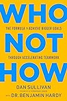 Who Not How by Dan  Sullivan