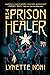 The Prison Healer by Lynette Noni