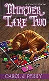 Murder, Take Two by Carol J. Perry