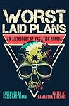 Worst Laid Plans by Samantha Kolesnik