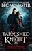 Tarnished Knight (London Steampunk, #1.5) by Bec McMaster