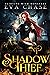 Shadow Thief (Flirting with Monsters #1) by Eva Chase