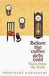 Tales from the Café by Toshikazu Kawaguchi