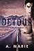 Detour (Creekwood, #1)