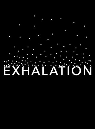 Exhalation by Ted Chiang