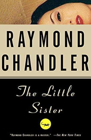 The Little Sister by Raymond Chandler