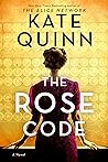 The Rose Code by Kate Quinn