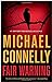 Fair Warning (Jack McEvoy, #3; Harry Bosch Universe, #34)