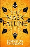 The Mask Falling by Samantha    Shannon