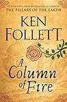 A Column of Fire by Ken Follett