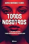 Todos nosotros by Javier Menéndez Flores