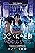 Dokkaebi: Vicious Spirits (Gumiho, #2)