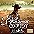 The Christmas Cowboy Hero (Heart of Texas #1)