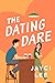 The Dating Dare (A Sweet Mess, #2)