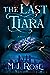 The Last Tiara by M.J. Rose