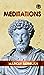 Meditations by Marcus Aurelius