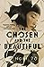 The Chosen and the Beautiful by Nghi Vo