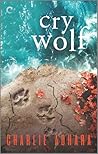 Cry Wolf (Big Bad Wolf, #5)