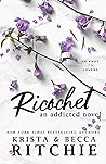 Ricochet by Krista Ritchie