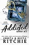 Addicted After All by Krista Ritchie