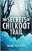 The Secrets of Chilkoot Trail