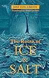 The Route of Ice and Salt