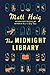 The Midnight Library by Matt Haig