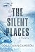 The Silent Places