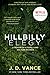 Hillbilly Elegy: A Memoir of a Family and Culture in Crisis