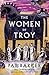 The Women of Troy (Women of...