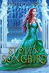 Stolen Songbird by Danielle L. Jensen