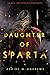 Daughter of Sparta by Claire M. Andrews