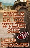 A Walk on the Wylder Side by Laura Strickland