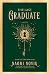 The Last Graduate by Naomi Novik