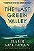 The Last Green Valley