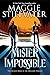 Mister Impossible (Dreamer Trilogy, #2) by Maggie Stiefvater