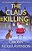 The Claus Killing (Lily Sprayberry Realtor #5.5)