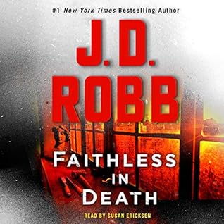 Faithless in Death by J.D. Robb