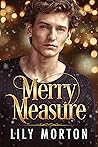 Merry Measure by Lily Morton