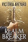 Realm Breaker by Victoria Aveyard