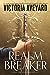 Realm Breaker (Realm Breaker, #1)