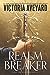 Realm Breaker (Realm Breaker, #1)