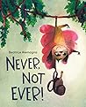 Never, Not Ever! by Beatrice Alemagna