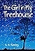 The Girl in My Treehouse by S.A. Fanning