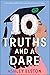 10 Truths and a Dare by Ashley Elston