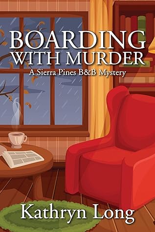 Boarding with Murder by Kathryn   Long