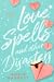 Love Spells and Other Disasters by Angie Barrett