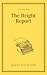 The Bright Report (Bright R...