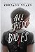 All These Bodies by Kendare Blake