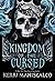 Kingdom of the Cursed (Kingdom of the Wicked, #2) by Kerri Maniscalco